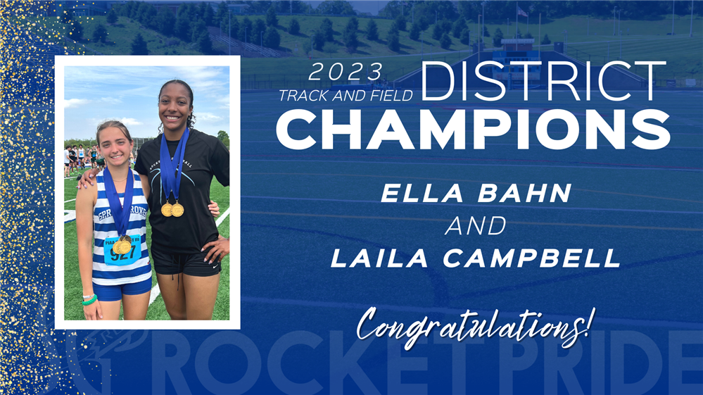  Ella Bahn and Laila Campbell Win 5 Gold Medals at 2023 District III Track and Field Championships